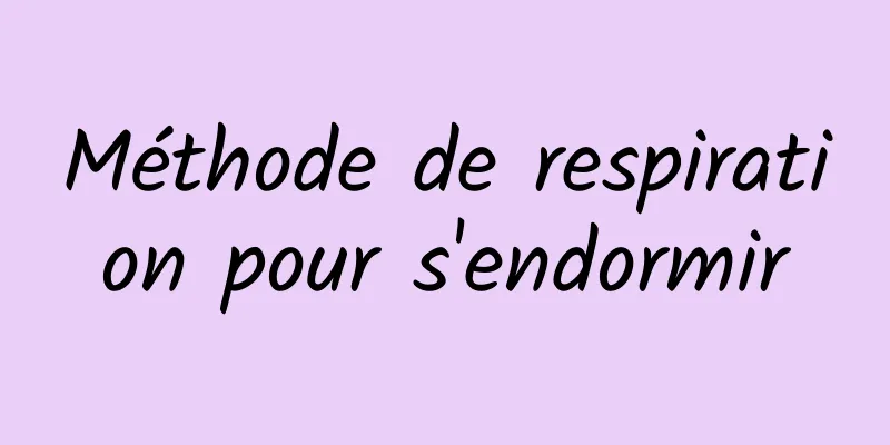 Méthode de respiration pour s'endormir