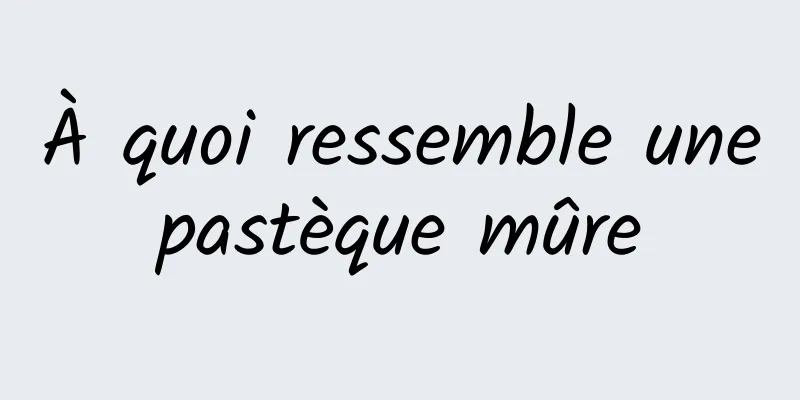 À quoi ressemble une pastèque mûre 