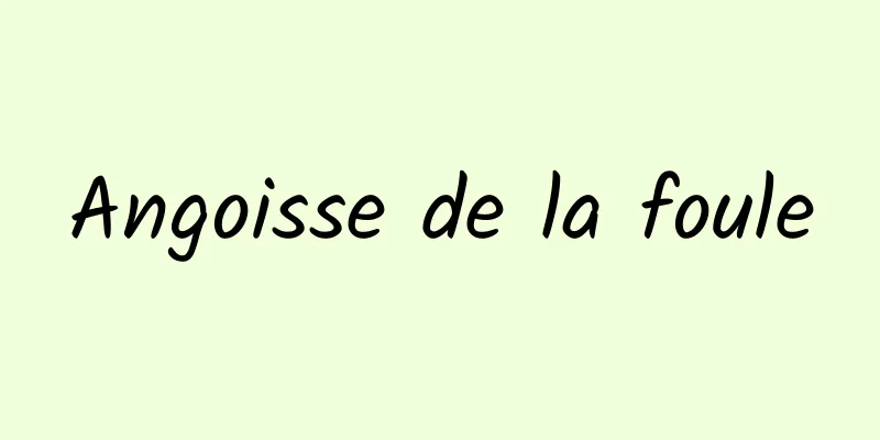 Angoisse de la foule