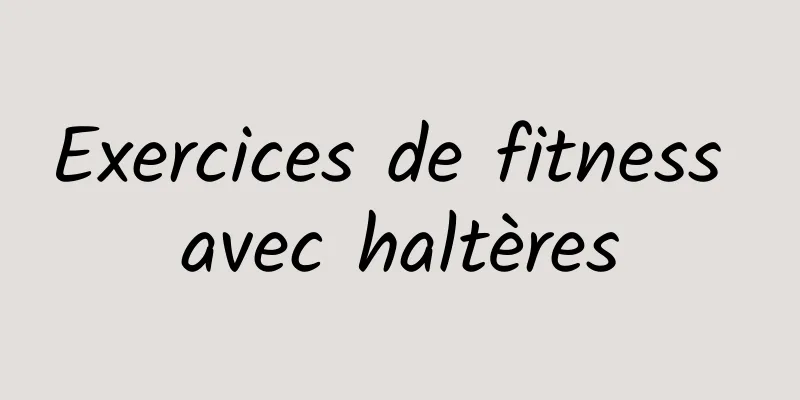 Exercices de fitness avec haltères