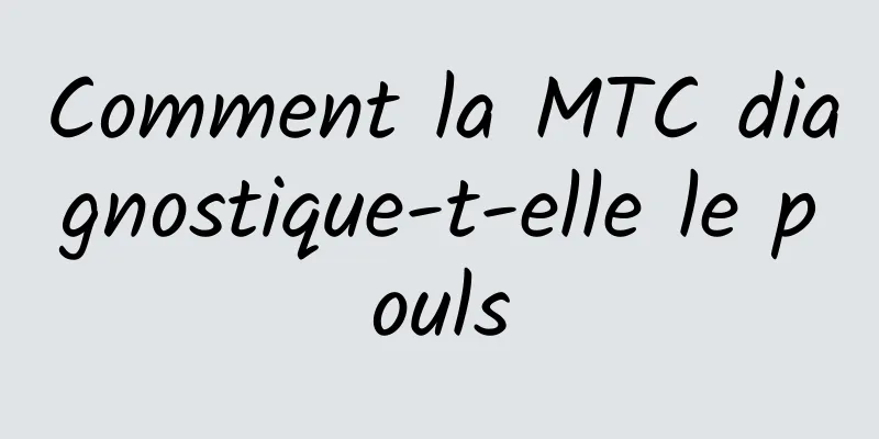 Comment la MTC diagnostique-t-elle le pouls