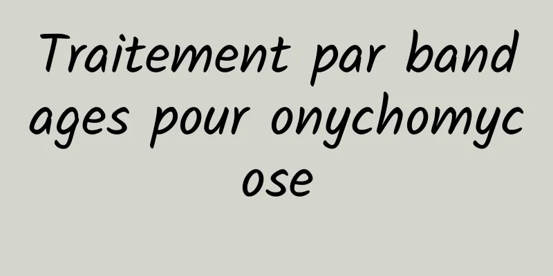 Traitement par bandages pour onychomycose