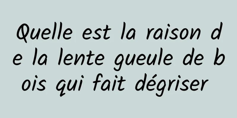 Quelle est la raison de la lente gueule de bois qui fait dégriser 