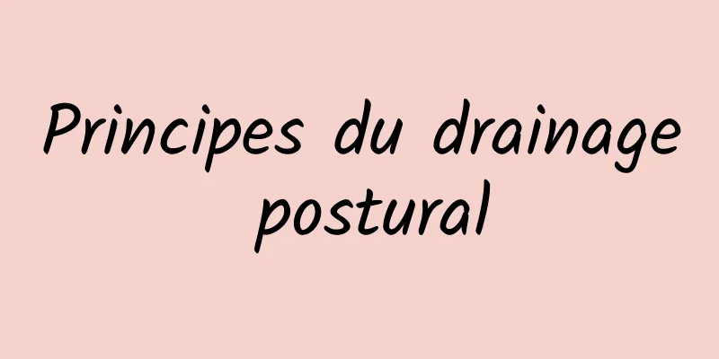 Principes du drainage postural