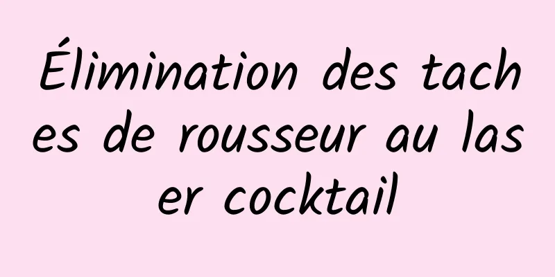 Élimination des taches de rousseur au laser cocktail
