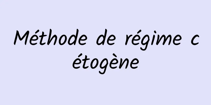 Méthode de régime cétogène