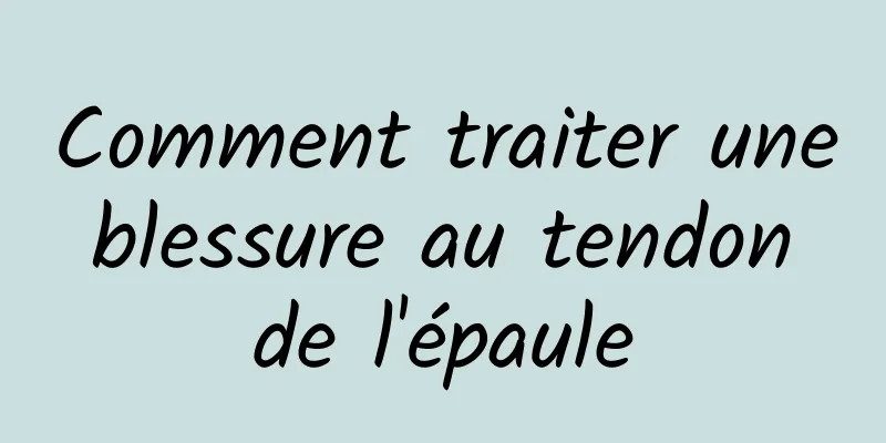 Comment traiter une blessure au tendon de l'épaule