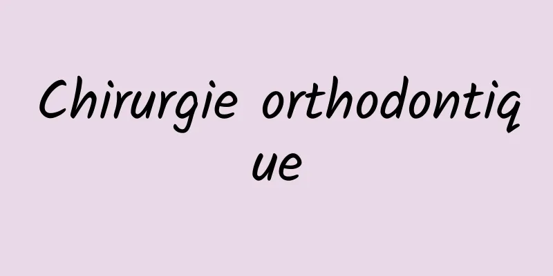 Chirurgie orthodontique