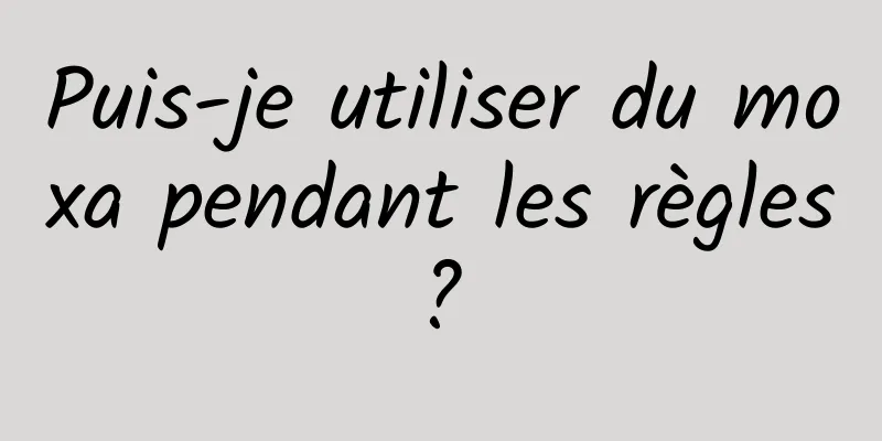 Puis-je utiliser du moxa pendant les règles ? 