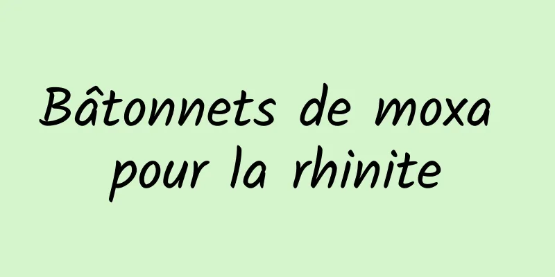 Bâtonnets de moxa pour la rhinite