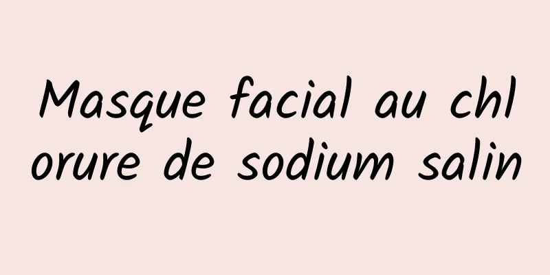 Masque facial au chlorure de sodium salin