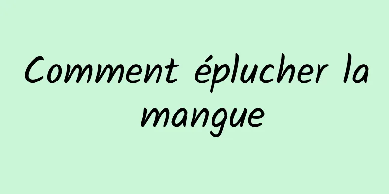 Comment éplucher la mangue