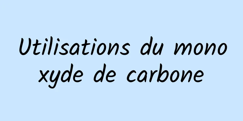 Utilisations du monoxyde de carbone