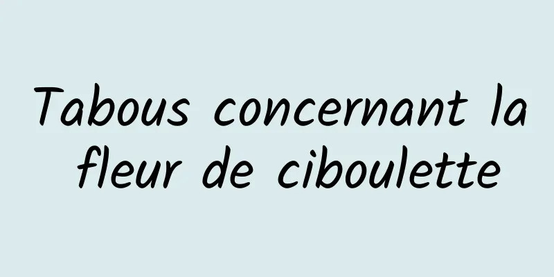Tabous concernant la fleur de ciboulette