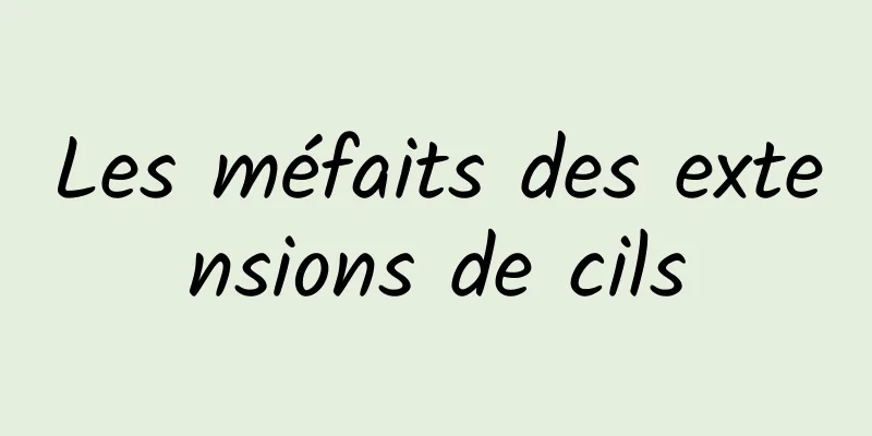 Les méfaits des extensions de cils