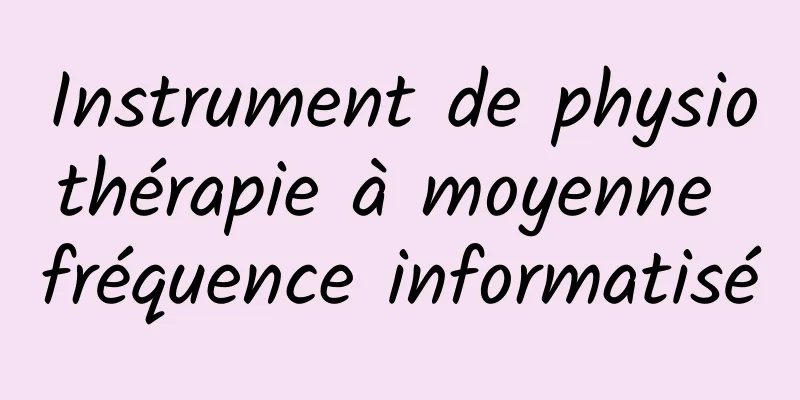 Instrument de physiothérapie à moyenne fréquence informatisé