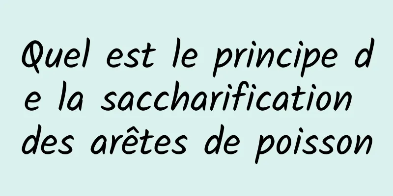 Quel est le principe de la saccharification des arêtes de poisson