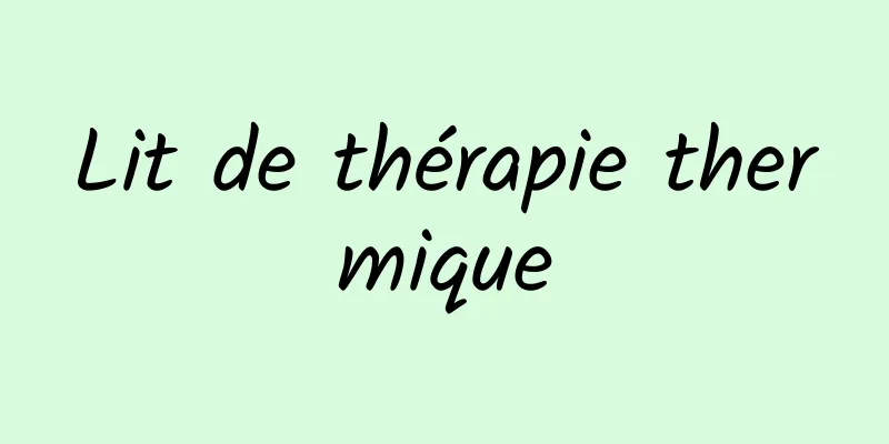 Lit de thérapie thermique