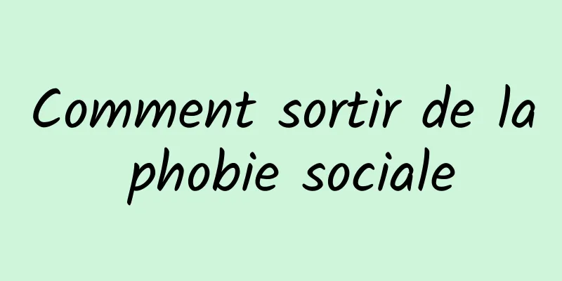 Comment sortir de la phobie sociale