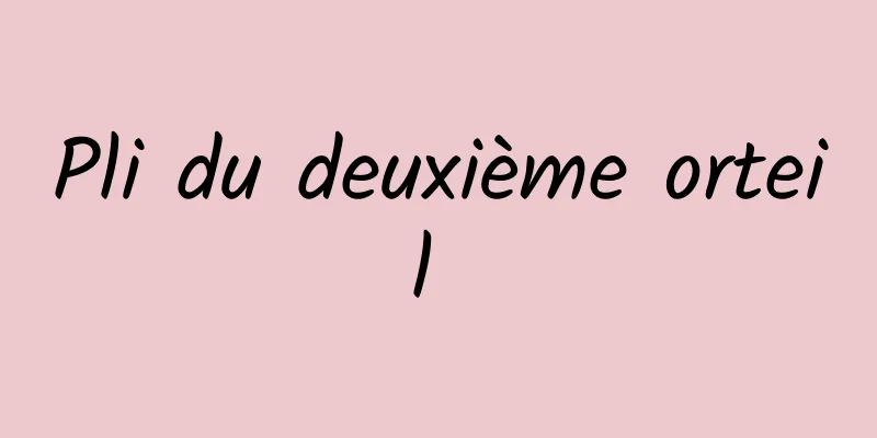Pli du deuxième orteil 