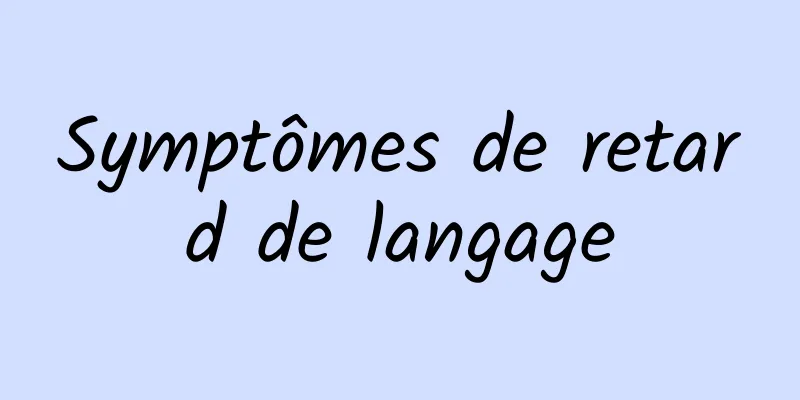 Symptômes de retard de langage