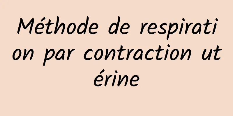 Méthode de respiration par contraction utérine