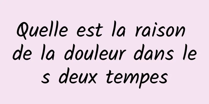 Quelle est la raison de la douleur dans les deux tempes