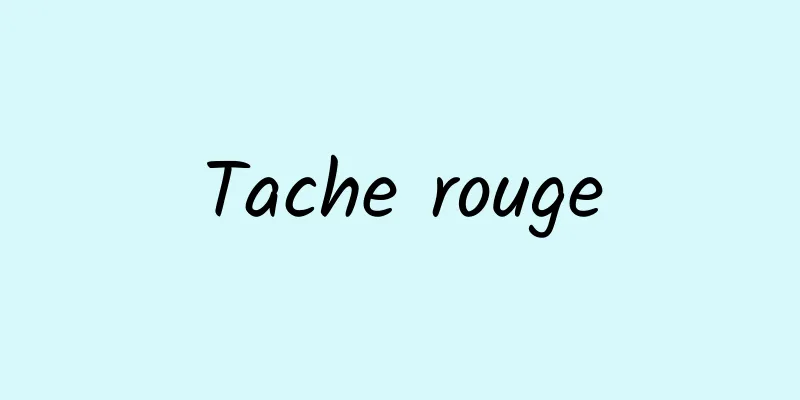Tache rouge