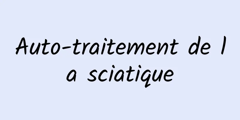 Auto-traitement de la sciatique
