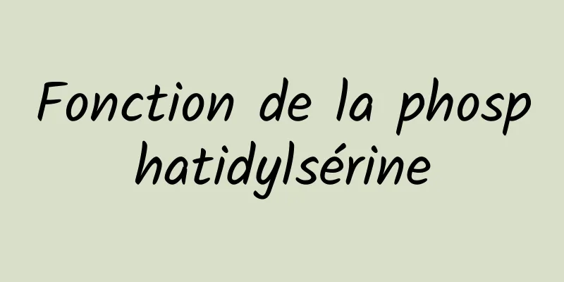 Fonction de la phosphatidylsérine