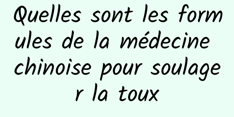 Quelles sont les formules de la médecine chinoise pour soulager la toux
