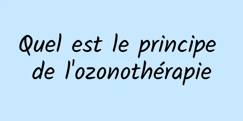 Quel est le principe de l'ozonothérapie