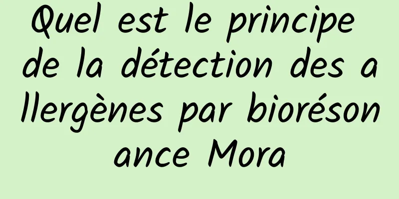 Quel est le principe de la détection des allergènes par biorésonance Mora