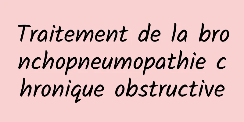 Traitement de la bronchopneumopathie chronique obstructive