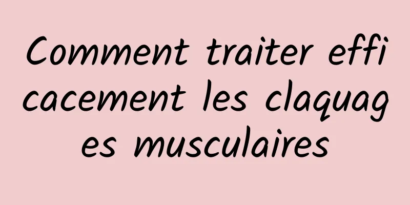 Comment traiter efficacement les claquages ​​musculaires