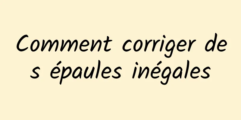 Comment corriger des épaules inégales