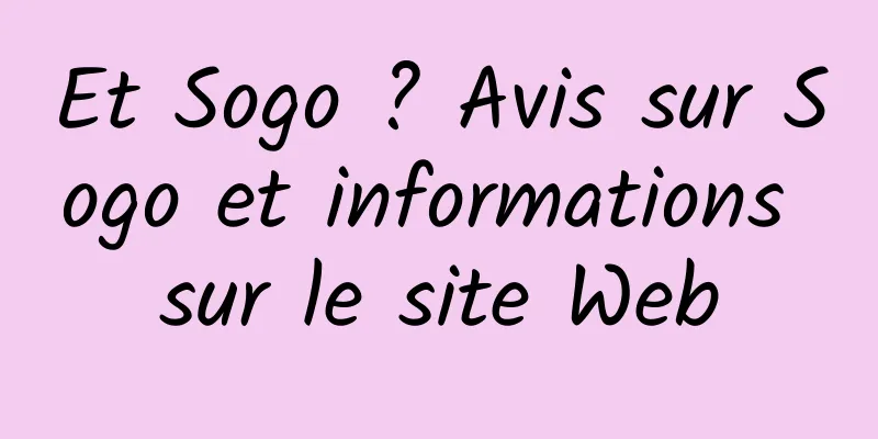 Et Sogo ? Avis sur Sogo et informations sur le site Web