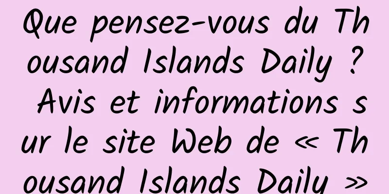 Que pensez-vous du Thousand Islands Daily ? Avis et informations sur le site Web de « Thousand Islands Daily »