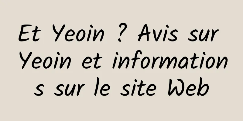 Et Yeoin ? Avis sur Yeoin et informations sur le site Web