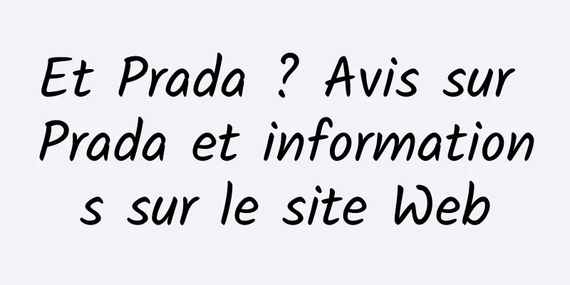 Et Prada ? Avis sur Prada et informations sur le site Web