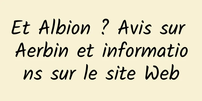 Et Albion ? Avis sur Aerbin et informations sur le site Web