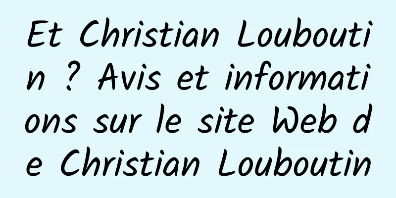 Et Christian Louboutin ? Avis et informations sur le site Web de Christian Louboutin