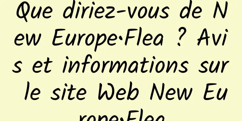 Que diriez-vous de New Europe•Flea ? Avis et informations sur le site Web New Europe•Flea