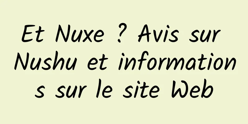 Et Nuxe ? Avis sur Nushu et informations sur le site Web