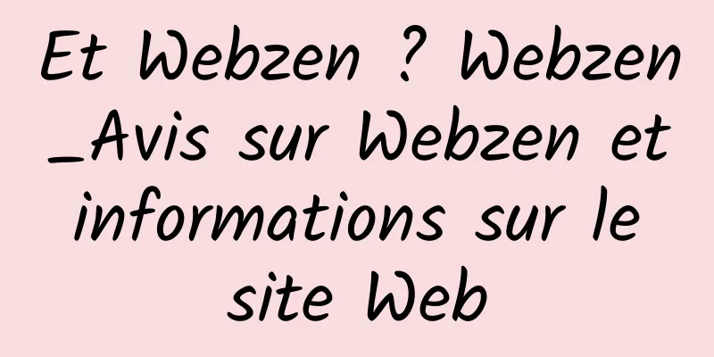 Et Webzen ? Webzen_Avis sur Webzen et informations sur le site Web