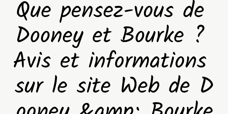 Que pensez-vous de Dooney et Bourke ? Avis et informations sur le site Web de Dooney & Bourke