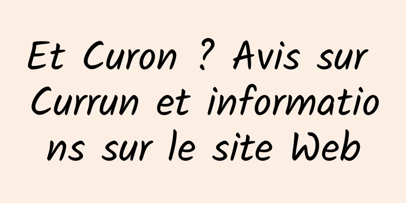 Et Curon ? Avis sur Currun et informations sur le site Web
