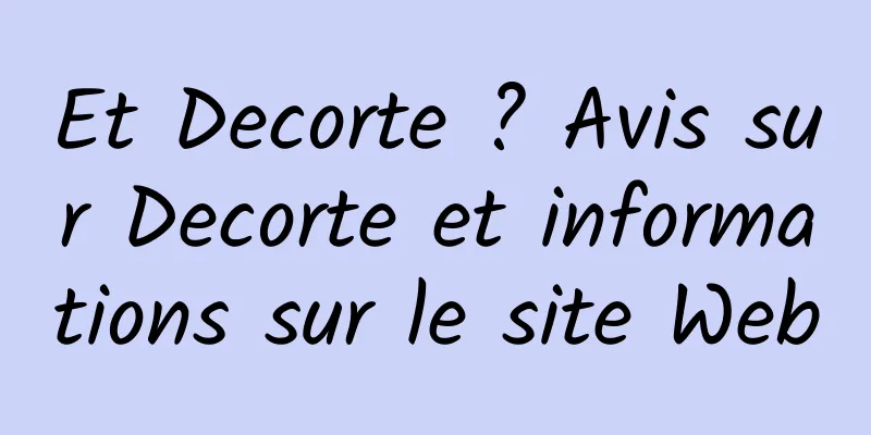 Et Decorte ? Avis sur Decorte et informations sur le site Web