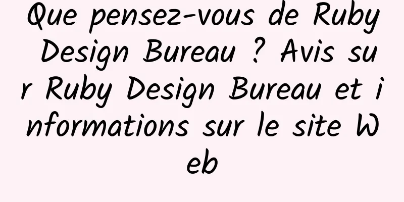 Que pensez-vous de Ruby Design Bureau ? Avis sur Ruby Design Bureau et informations sur le site Web