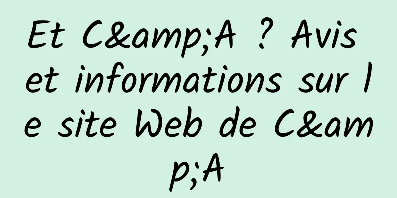 Et C&A ? Avis et informations sur le site Web de C&A